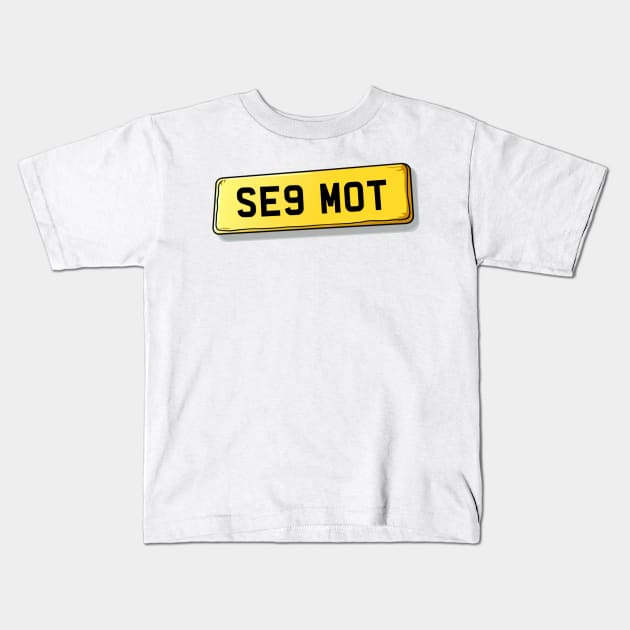 SE9 MOT Mottingham Number Plate Kids T-Shirt by We Rowdy